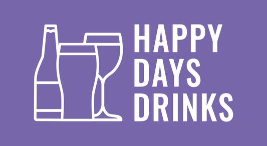 Happy Days Drinks is here!